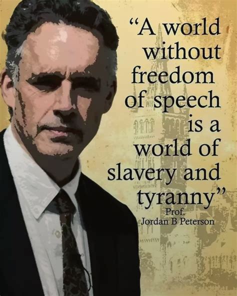 "A world without freedom of speech is a world of slavery and tyranny ...