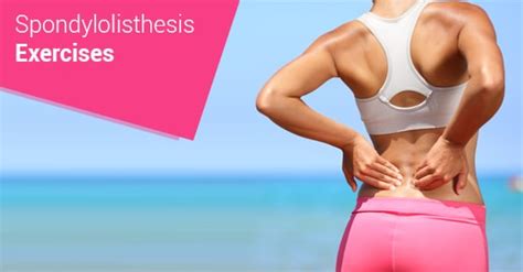 Lumbar Spondylolisthesis exercises to avoid? - Focusphysiotherapy