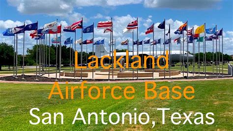 Lackland Air force Base San Antonio,Texas - YouTube