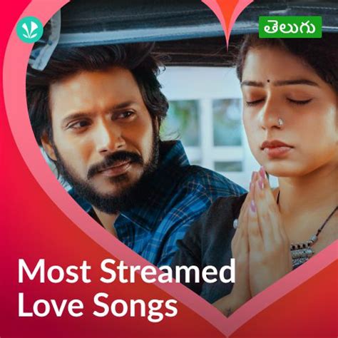 Most Streamed Love Songs: Telugu - Latest Telugu Songs Online - JioSaavn