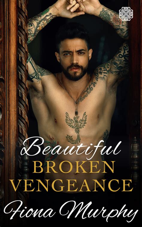 Beautiful Broken Vengeance by Fiona Murphy | Goodreads