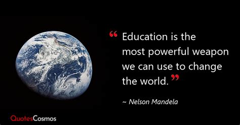 “Education is the most powerful…” Nelson Mandela Quote