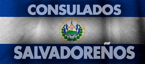 Consulado de El Salvador en Estados Unidos 2024