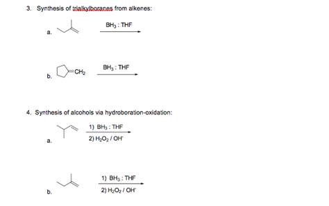 Solved 3. Synthesis of trialkylboranes from alkenes: BH3: | Chegg.com