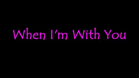 When I'm With You Lyrics JJ Heller - YouTube