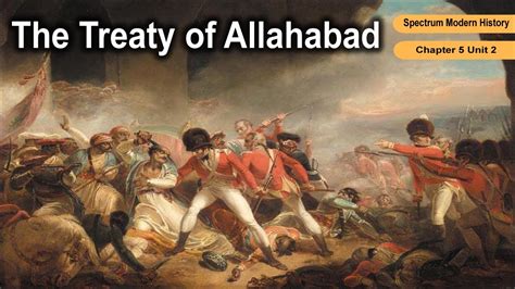 The Treaty of Allahabad | Spectrum Modern History Chapter 5 | UPSC ...