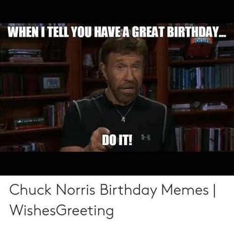 13 Amusing Chuck Norris Birthday Meme Collection | Chuck norris ...