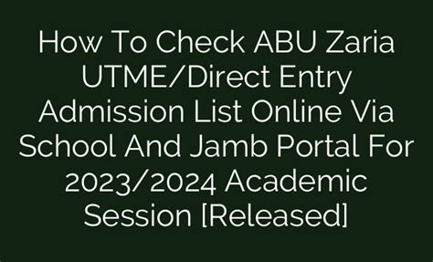 How To Check ABU Zaria UTME/Direct Entry Admission List Online Via ...