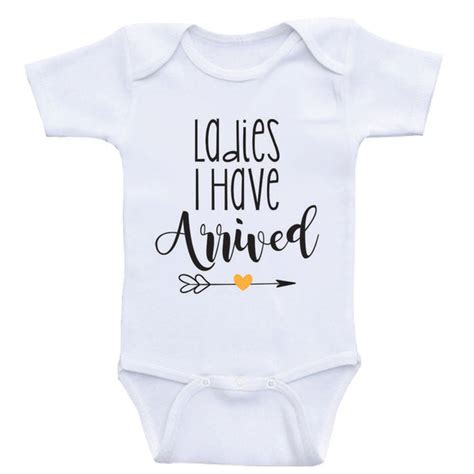 Clothes For Baby Boys "Ladies I Have Arrived" Funny Baby Boy Shirt ...