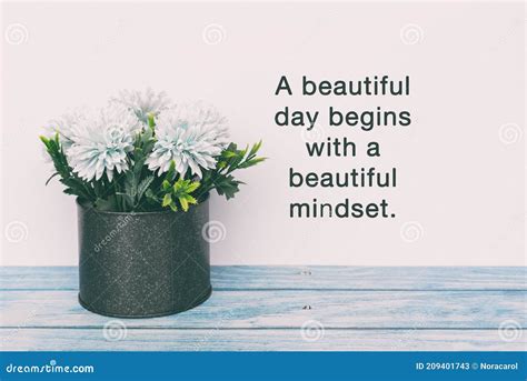 Inspirational Quotes - a Beautiful Day Begins with a Beautiful Mindset ...