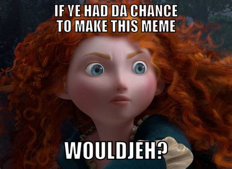 meme off the movie brave | Funny disney memes, Disney memes, Memes