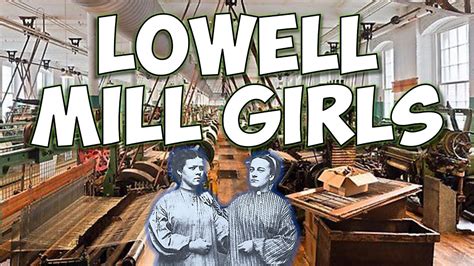 Lowell Mill Girls - YouTube