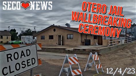 SECO NEWS - Otero Sheriff Detention Center Wallbreaking Ceremony Dec. 4 ...