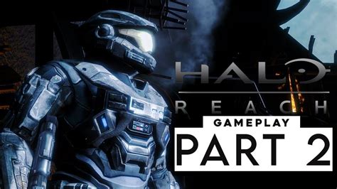 Halo Reach Gameplay Walkthrough - AMBUSHED - Part 2 (PC GAMEPLAY) - YouTube