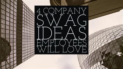 4 Company Swag Ideas Employees Will Love - Think Quik