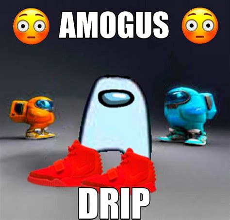 😳📕Amogus drip 📕😳 in 2022 | Dripping, Hiram, Emoji