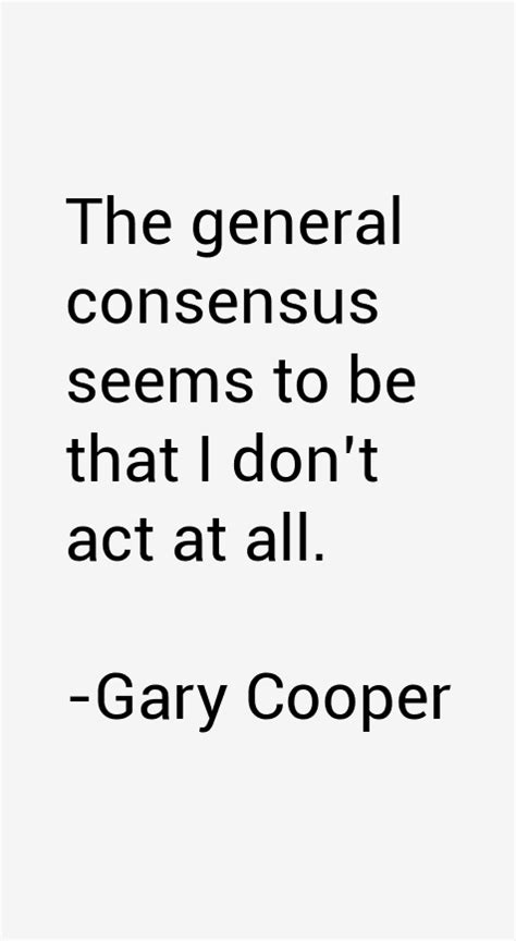 Gary Cooper Quotes & Sayings