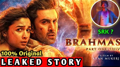 Brahmastra Story Leaked | Brahmastra Story Explained | Brahmastra Plot ...