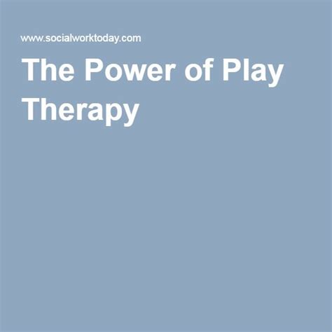 The Power of Play Therapy | Play therapy, Therapy, Play