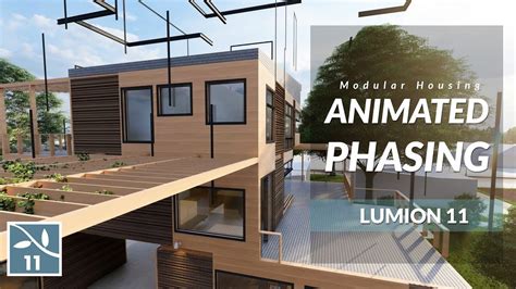 Animated Phasing in Lumion 11 - Modular Housing - YouTube