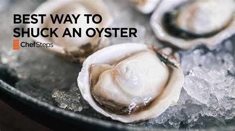 ChefSteps Tips & Tricks: Best Way to Shuck an Oyster - YouTube