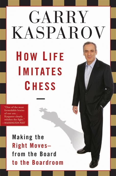 Read How Life Imitates Chess Online by Garry Kasparov | Books