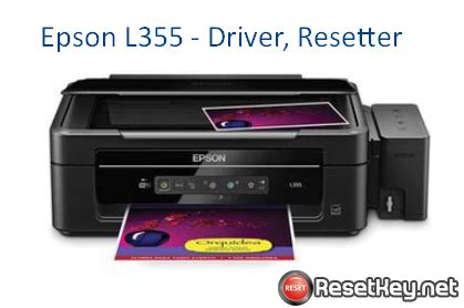 Free download Epson L355 driver and Epson L355 Resetter | Wic Reset Key