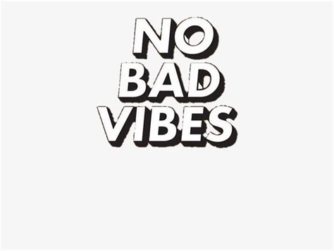 Nice Text Quotes Tumblr Sticker Popular Aesthetic Retro - No Bad Vibes ...