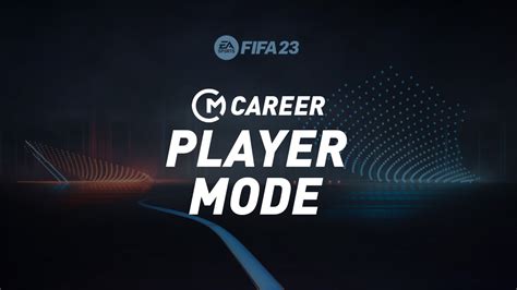 How to Play FIFA 23 Career Mode as a Player – FIFPlay