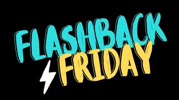 Flashback Friday GIFs - Find & Share on GIPHY