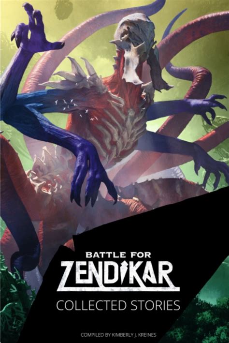 Battle for Zendikar: Collected Stories by Kimberly J. Kreines | Goodreads