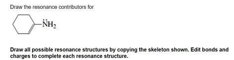 SOLVED: Draw the resonance contributors for NH2 Draw all possible ...