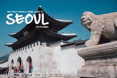 Visit Seoul: Travel Guide to South Korea | Will Fly for Food