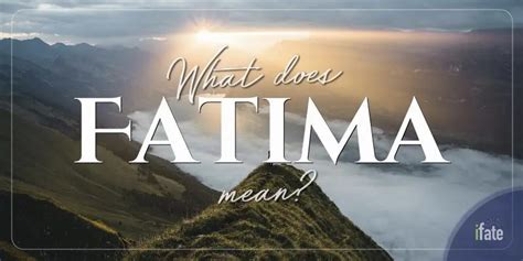 The Name "Fatima": What it means, and why numerologists like it