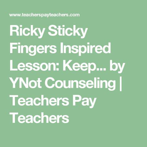 Ricky Sticky Fingers Inspired Lesson: Lesson on Honesty | Scientific ...