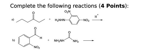 Solved Complete the following reactions (4 Points): O2N + H' | Chegg.com