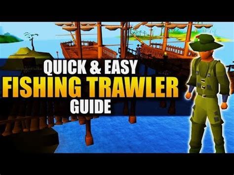 The Ultimate Quick & Easy Fishing Trawler Guide : r/2007scape