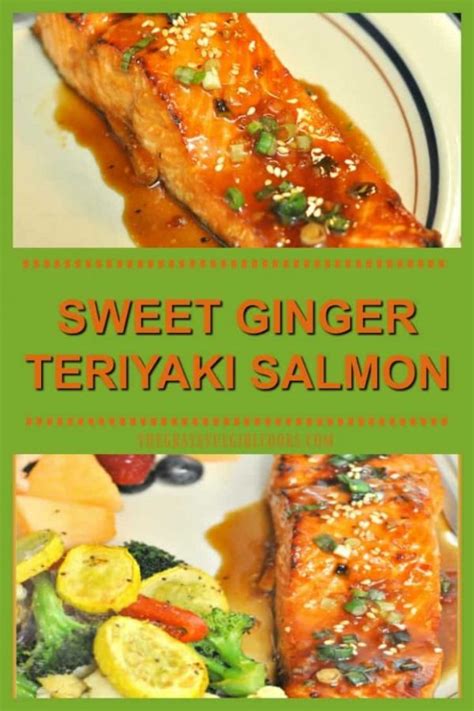 Sweet Ginger Teriyaki Salmon / The Grateful Girl Cooks!