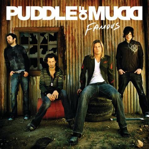 Puddle of Mudd - Famous - Reviews - Album of The Year