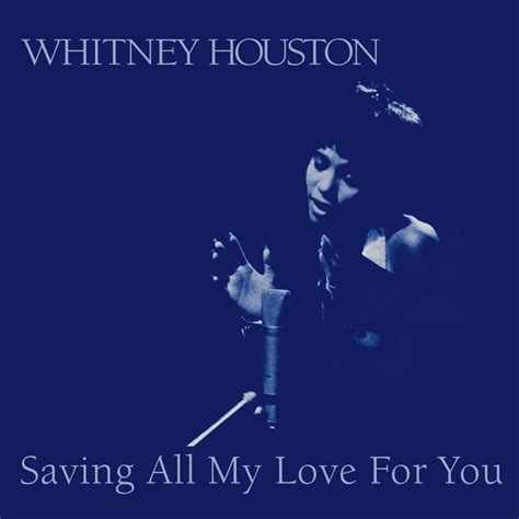 Whitney Houston – Saving All My Love for You Lyrics | Genius Lyrics