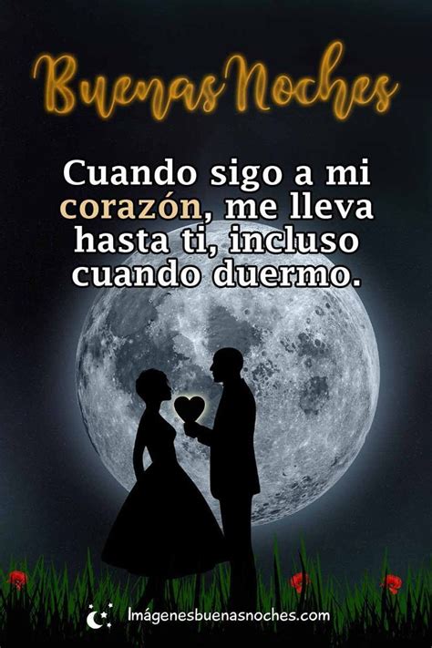 Buenas noches frases de Amor | Imágenes de buenas noches amor, Frases ...