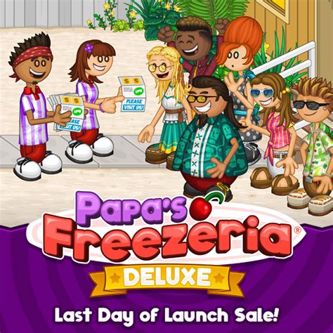 Papa’s Freezeria Deluxe: Last Day of Launch Sale! « Games « Flipline ...