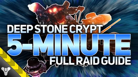 DEEP STONE CRYPT // 5-MINUTE COMPLETE RAID GUIDE - YouTube