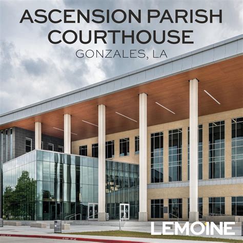 New Ascension Parish Courthouse Makes Debut - LEMOINE