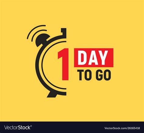 1 day to go last countdown icon one day go sale Vector Image