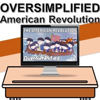 Video Lesson: Oversimplified, American Revolution Part 2 | TpT