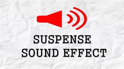 SUSPENSE SOUND EFFECT - YouTube