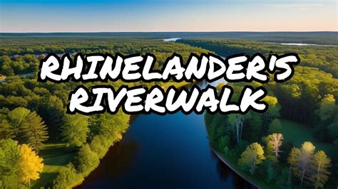 Don't Miss Out on Rhinelander Wisconsin's Hidden Riverwalk Gems - YouTube