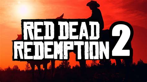 Red Dead Redemption 2 Story Trailer Released - HorrorGeekLife