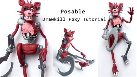 Drawkill Foxy / FOXY-b0t Posable Figure Polymer Clay Tutorial - YouTube